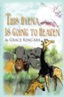 This Hyena Is Going to Heaven - eBook