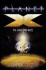 Planet X : The Annunaki Wars - Book