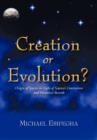 Creation or Evolution? : Origin of Species in Light of Science's Limitations and Historical Records - Book