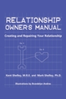 Relationship Owner's Manual : Creating and Repairing Your Relationship - eBook
