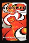Screwed : The Path of a Healer - Book