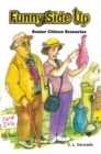 Funny Side Up : Senior Citizen Scenarios - eBook