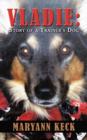 Vladie : Story of a Trainer's Dog - Book