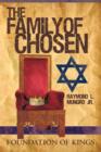 The Family of Chosen : Foundation of Kings - Book