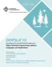 OOPSLA 10 Proceedings of 2010 ACM SIGPLAN Conference on Object Oriented Programming, Systems, Languages and Applications - Book