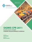 SIGMIS CPR 2011 Proceedings of the 2011 ACM SIGMIS Computer Personnel Research Conference - Book