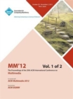 MM12 Proceedings of the 20th ACM International Conference on Multimedia Vol 1 - Book