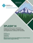 SPLASH 14, ACM SIGPLAN Conference on Systems, Programming, Languages and Applications - Book