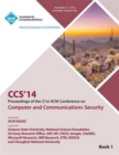 CCS 14 21st ACM Conference on Computer and Communications Security V1 - Book