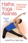 Hatha Yoga Asanas : Pocket Guide for Personal Practice - Book