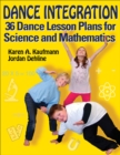 Dance Integration : 36 Dance Lesson Plans for Science and Mathematics - Book