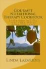Gourmet Nutritional Therapy Cookbook : superfood recipes free from wheat, dairy, egg & yeast - Book