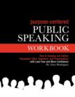Purpose-Centered Public Speaking Workbook - Book