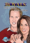 The Royals : Kate Middleton and Prince William - Book