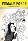 Female Force : Women in Comedy - Betty White, Kathy Griffin, Rosie O'Donnell & Ellen DeGeneres - Book