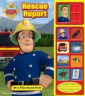 Fireman Sam: Rescue Report Lift-a-Flap Sound Book - Book