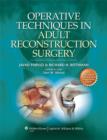 Operative Techniques in Adult Reconstruction Surgery - Book
