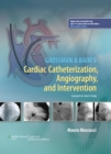 Grossman & Baim's Cardiac Catheterization, Angiography, and Intervention - Book