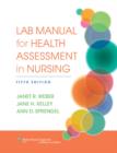 Lab Manual for Health Assessment in Nursing - Book