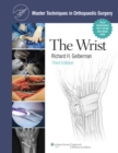 Master Techniques in Orthopaedic Surgery: The Wrist : The Wrist - eBook