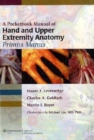 A Pocketbook Manual of Hand and Upper Extremity Anatomy: Primus Manus - eBook