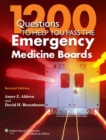 1200 Questions to Help You Pass the Emergency Medicine Boards - eBook