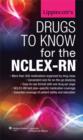 Lippincott's Drugs to Know for the NCLEX-RN - Book