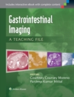 Gastrointestinal Imaging : A Teaching File - Book