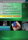 A Practical Guide to Fetal Echocardiography : Normal and Abnormal Hearts - Book