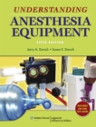 Understanding Anesthesia Equipment - eBook