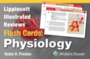 Lippincott Illustrated Reviews Flash Cards: Physiology - Book