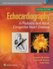 Echocardiography in Pediatric and Adult Congenital Heart Disease - Book