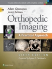 Orthopedic Imaging : A Practical Approach - Book