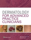 Dermatology for Advanced Practice Clinicians - Book