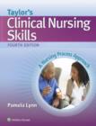 Taylor's Clinical Nursing Skills : A Nursing Process Approach - Book