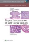 Biopsy Interpretation of Soft Tissue Tumors - Book
