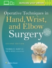 Operative Techniques in Hand, Wrist, and Elbow Surgery - Book