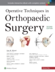 Operative Techniques in Orthopaedic Surgery (Four Volume Set) - Book