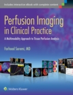 Perfusion Imaging in Clinical Practice : A Multimodality Approach to Tissue Perfusion Analysis - Book