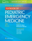 Fleisher & Ludwig's Textbook of Pediatric Emergency Medicine - Book