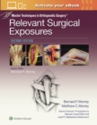 Master Techniques in Orthopaedic Surgery: Relevant Surgical Exposures - Book