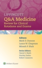 Lippincott Q&A Medicine : Review for Clinical Rotations and Exams - Book