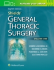 Shields' General Thoracic Surgery - Book