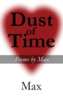Dust of Time : Poems by Max - Book