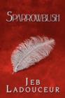 Sparrowbush - Book