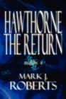 Hawthorne : The Return Book II - Book