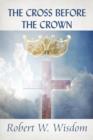 The Cross Before the Crown - Book