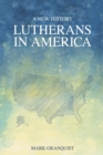 Lutherans in America : A New History - Book