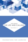 Exploring the Life and Calling - Book