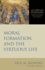 Moral Formation and the Virtuous Life - Book